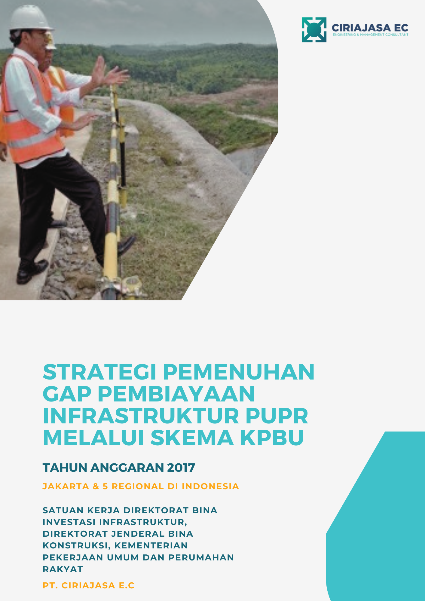 image-Strategi Pemenuhan Gap Pembiayaan Infrastruktur Pekerjaan Umum dan Perumahan Rakyat (PUPR) Melalui Skema Kerjasama Pemerintah dengan Badan Usaha (KPBU)